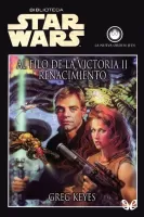 Al filo de la victoria II: Renacimiento