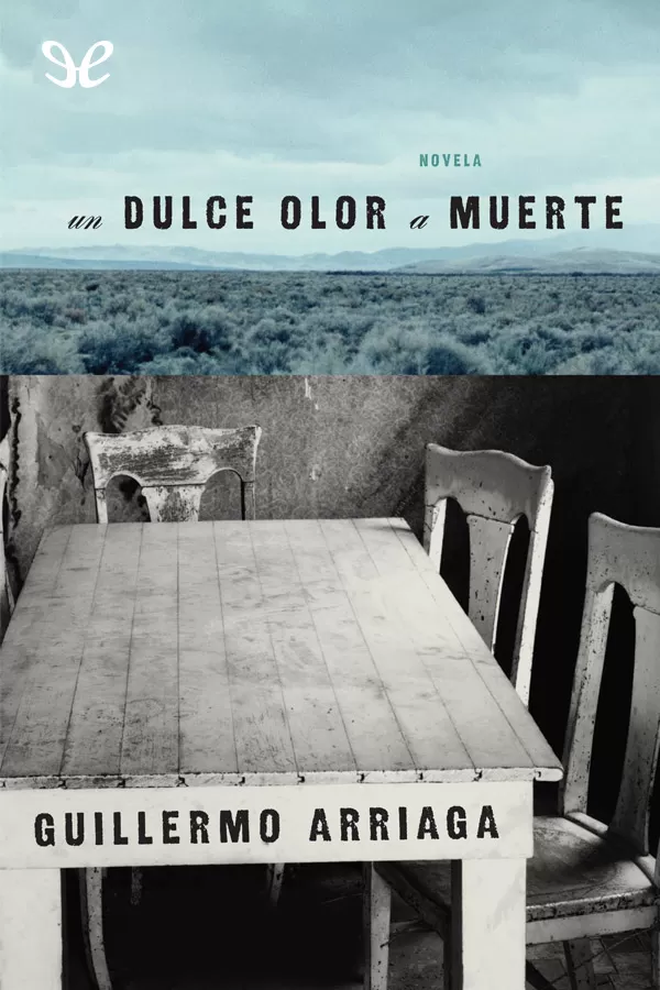 Un dulce olor a muerte
