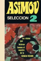 Asimov. Selecci�n 2 