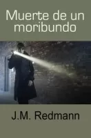 Muerte de un moribundo
