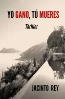 Yo gano, tú mueres