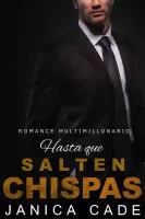 Hasta que salten chispas