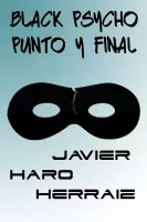 Black psycho: Punto y final