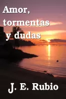 Amor, tormentas y dudas