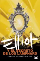 Elliot y el secreto de los Lamphard