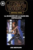 La sujeción de la Mano del Emperador