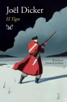 El tigre (Ed. Ilustrada)