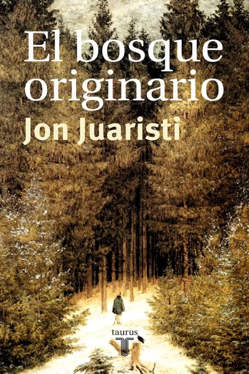 El bosque originario