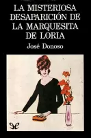 La misteriosa desaparicion de la marquesita de Loria