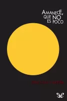 Amanece, que no es poco