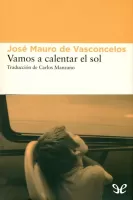 Vamos a calentar el sol