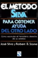 El mtodo Silva para obtener ayuda del otro lado 