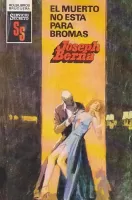 El muerto no está para bromas