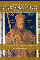 Breve historia de Carlomagno y el Sacro Imperio Romano Germánico