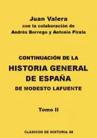 Continuación Historia General de España de M. Lafuente II
