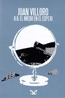 8.8: El miedo en el espejo