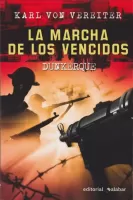 La marcha de los vencidos. Dunkerque