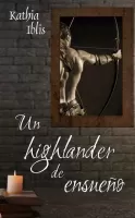 Un highlander de ensueño