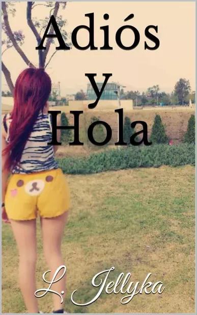 Adiós y hola