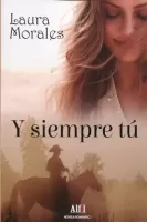 Y siempre tú