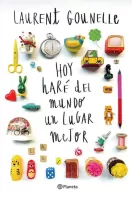 Hoy haré del mundo un lugar mejor