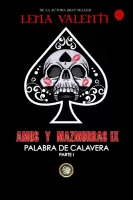 Palabra de calavera Parte I