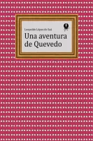 Una aventura de Quevedo