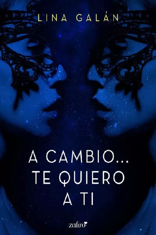 A cambio? Te quiero a ti