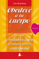 Obedece a tu cuerpo