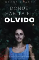 Donde habita el olvido