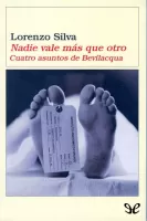 Nadie vale más que otro. Cuatro asuntos de Bevilacqua