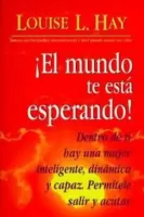 El mundo te está esperando