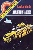 La muerte está lejos