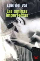 Las amigas imperfectas
