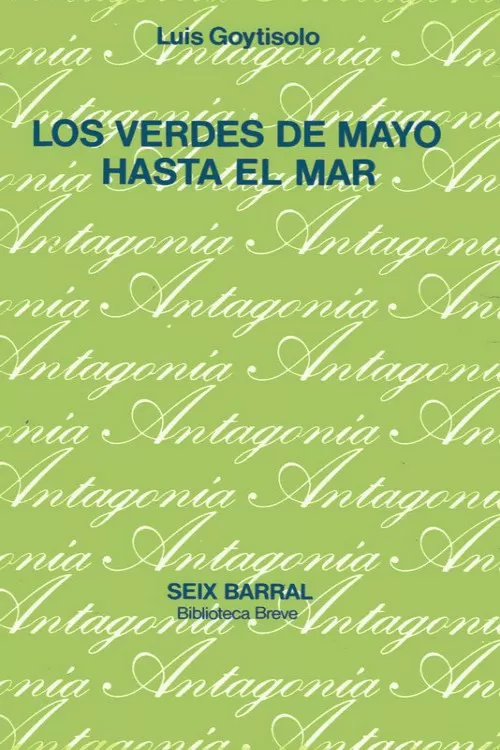 Los verdes de mayo hasta el mar