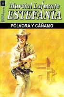 Pólvora y cáñamo