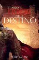 Cuando el error fue el destino