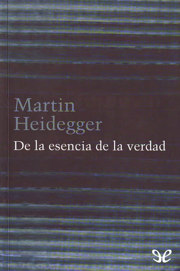 De la esencia de la verdad