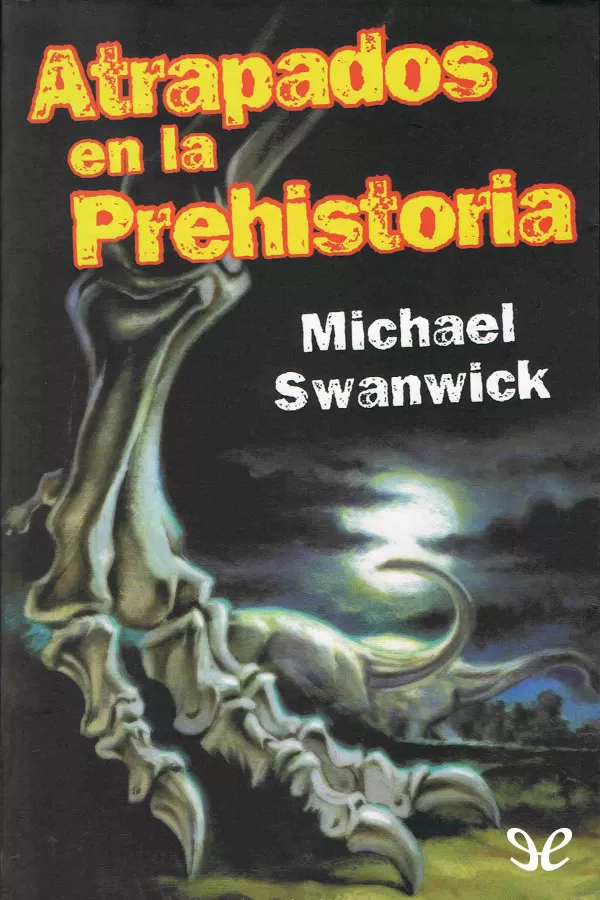 Atrapados en la Prehistoria