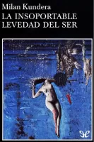 La insoportable levedad del ser