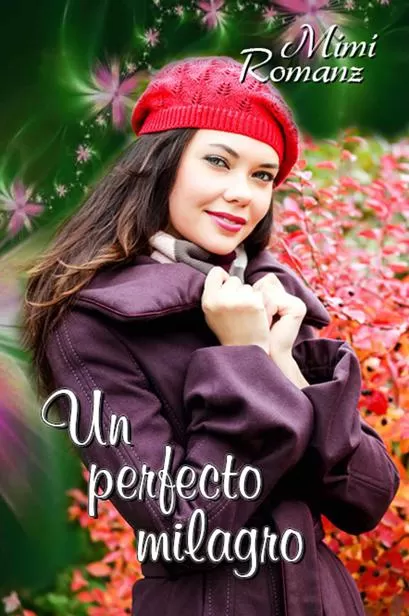 Un perfecto milagro
