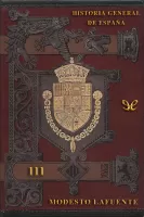 Historia General de España - III