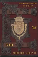 Historia General de España - VIII
