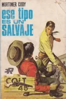 Ese tipo es un salvaje