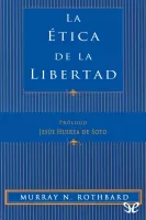 La ética de la libertad