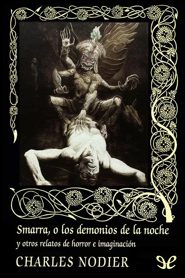 Smarra, o los demonios de la noche y otros relatos de horror e imaginacion