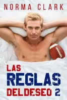 Las reglas del deseo. Libro 2