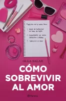 Cómo sobrevivir al amor