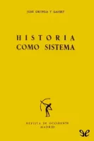 Historia como sistema