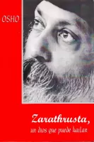 Zarathustra, un dios que puede bailar